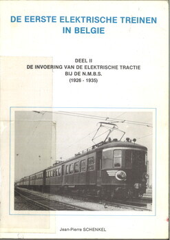 De eerste elektrische treinen in België. Deel 2. De invoering van de elektrische tractie bij de N.M.B.S. (1926-1935)